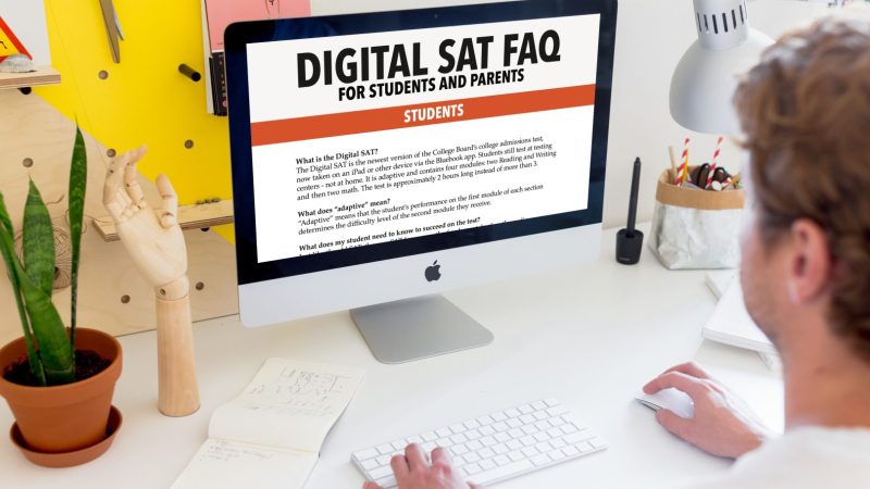Digital SAT FAQs Digital SAT FAQs